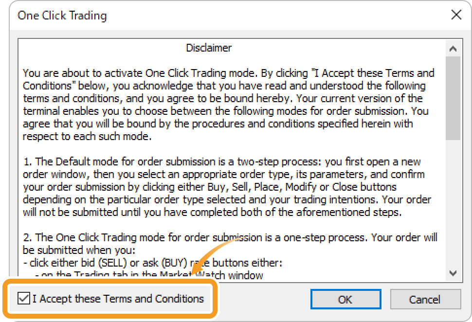 Click OK to enable the one-click trading