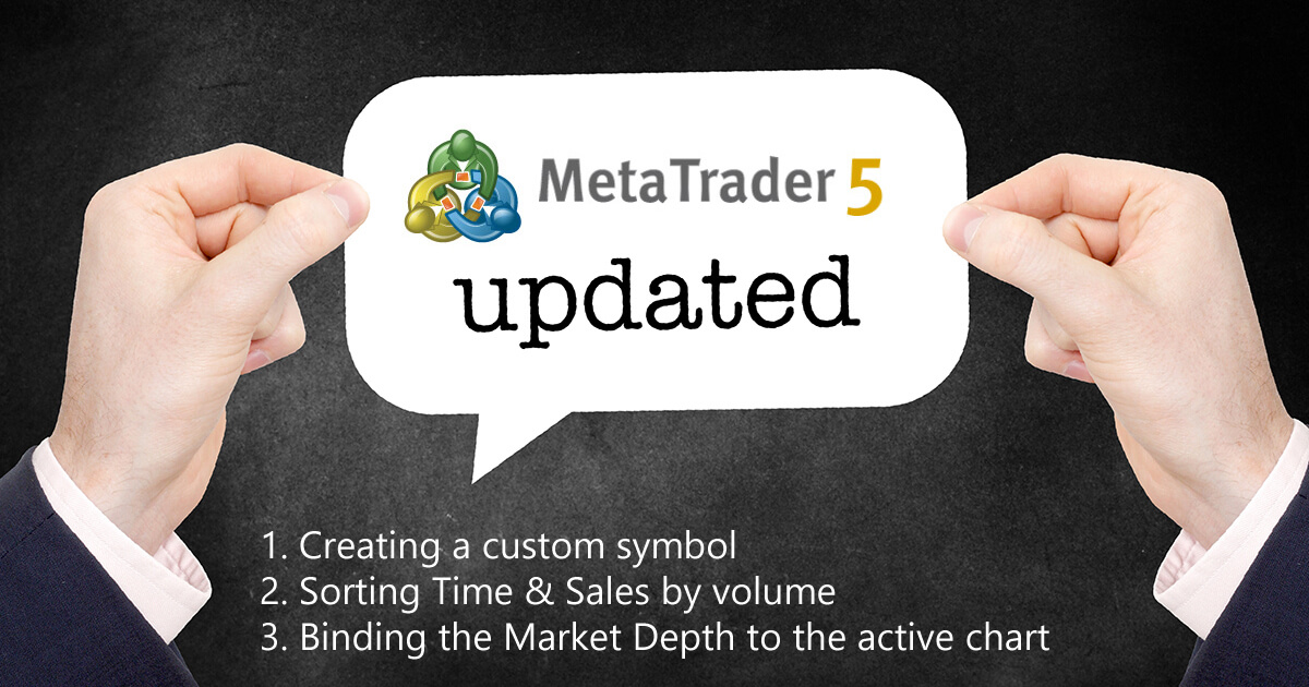 MetaTrader 5 新バージョンで3つの機能を追加