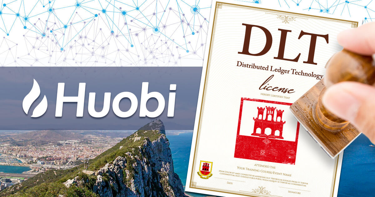 Huobi、ジブラルタルのDLTライセンスを取得