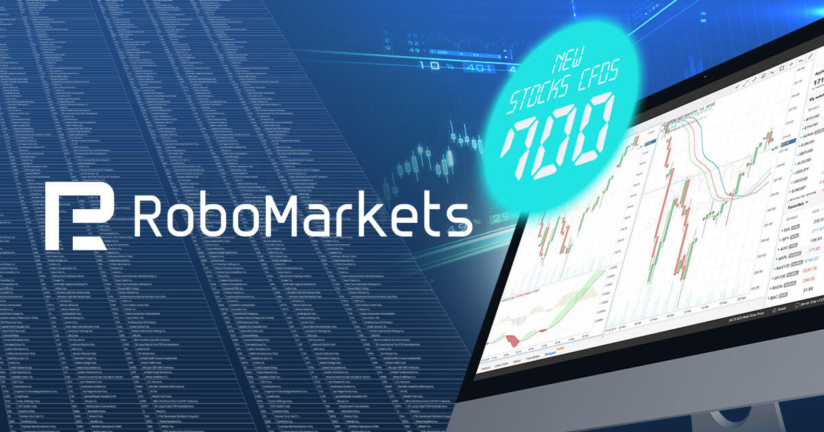 RoboMarkets、700を超える株式CFDを追加提供