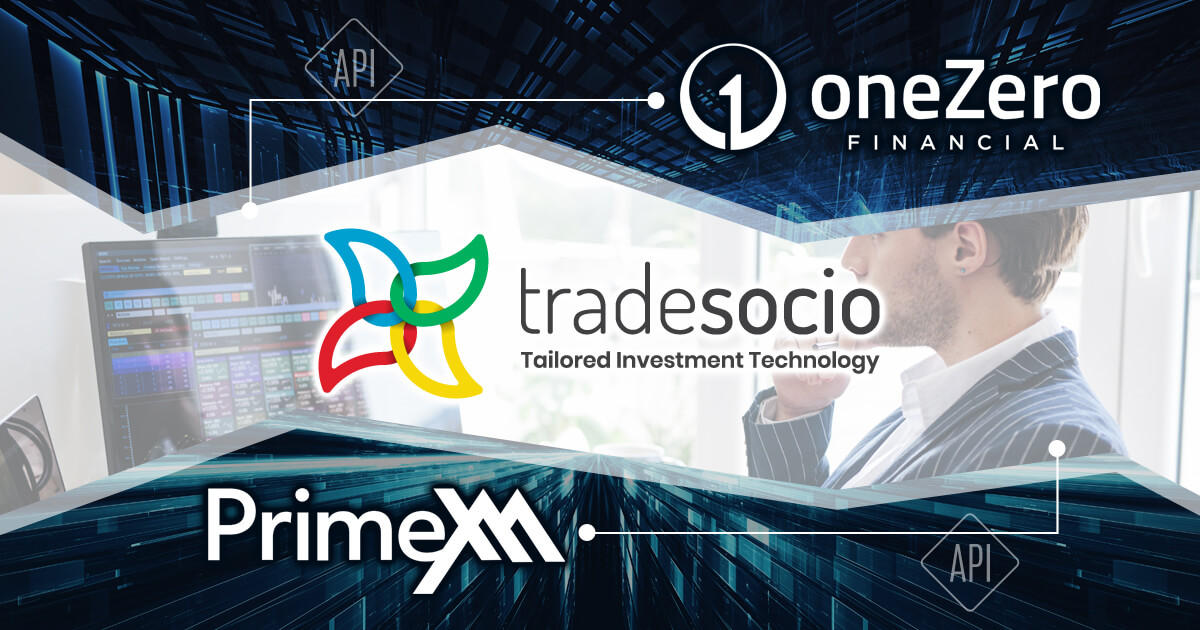Tradesocio、PrimeXM及びoneZeroとAPI統合