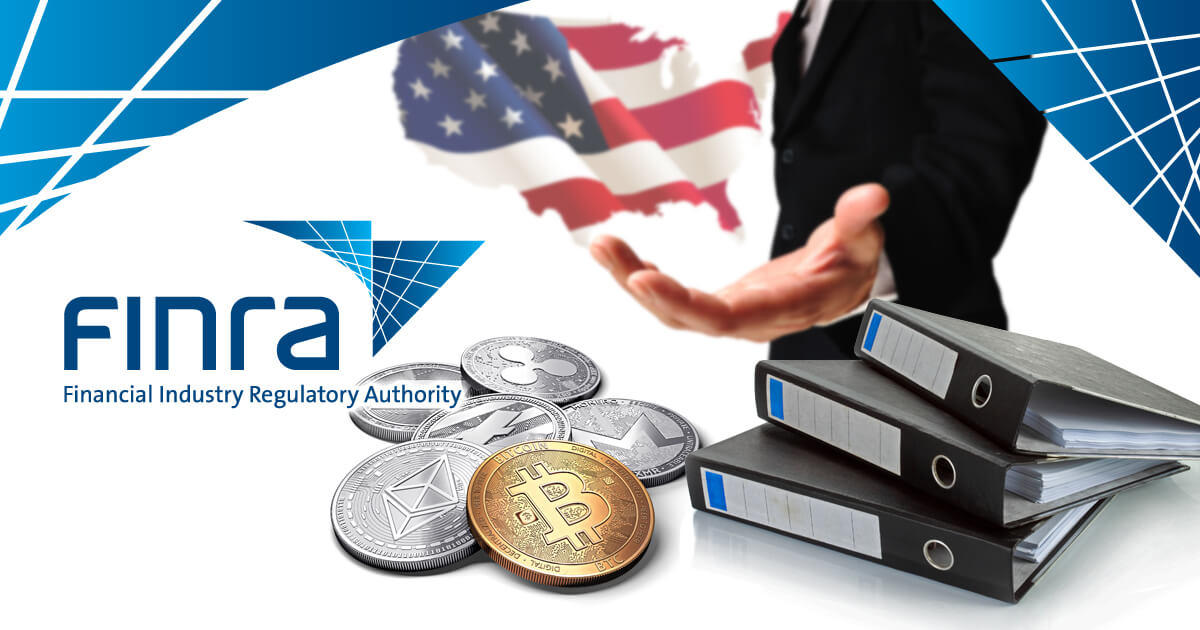 米FINRA、仮想通貨関連企業に活動状況の報告を依頼