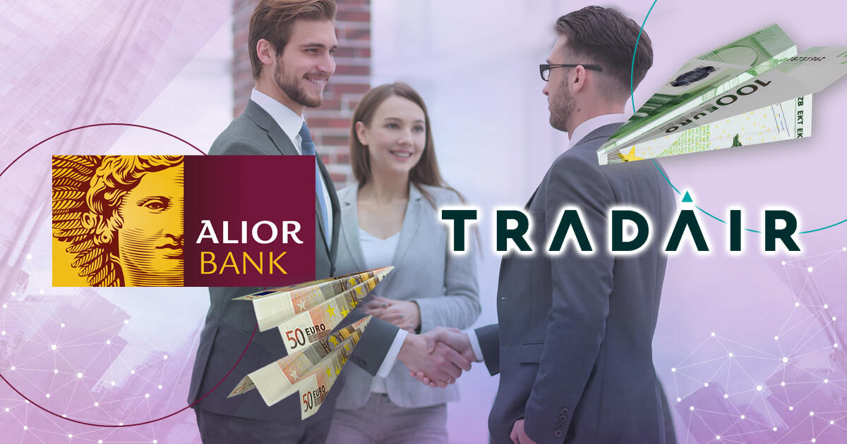 Alior Bank、テクノロジープロバイダーTradAirと提携