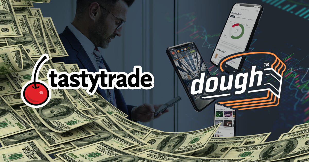 新興FXブローカーdough、金融情報配信会社tastytradeから2,000万ドル調達
