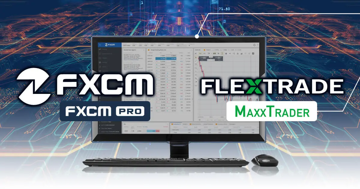 FXCM Pro、FlexTradeのMaxxTraderと機能統合