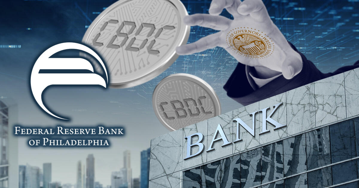 フィラデルフィア連邦準備銀行、CBDCが金融システムに与える影響を警告