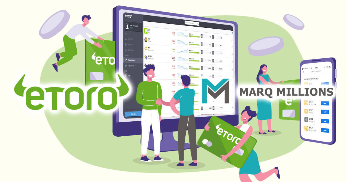 eToro、電子マネー機関Marq Millionsを買収