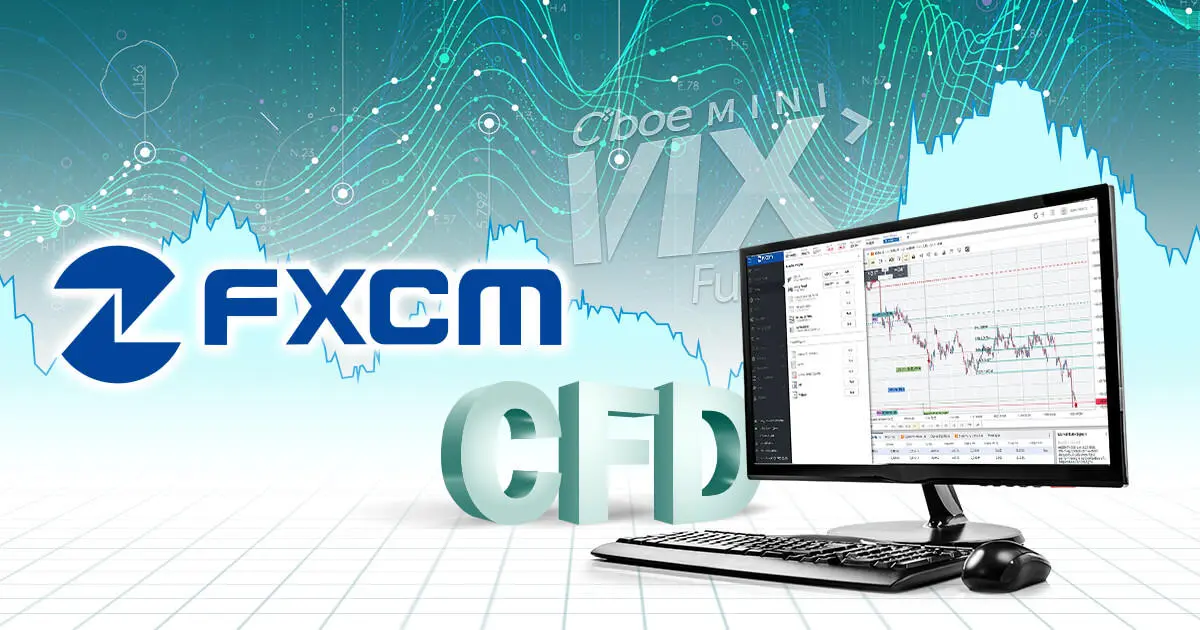 FXCM、ミニVIX指数先物を原資産とするインデックスCFDをリリース