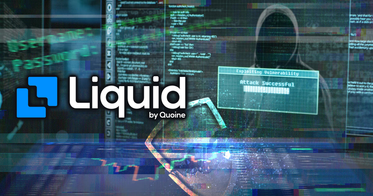 Quoine、仮想通貨取引所Liquidから個人情報が流出した可能性を報告