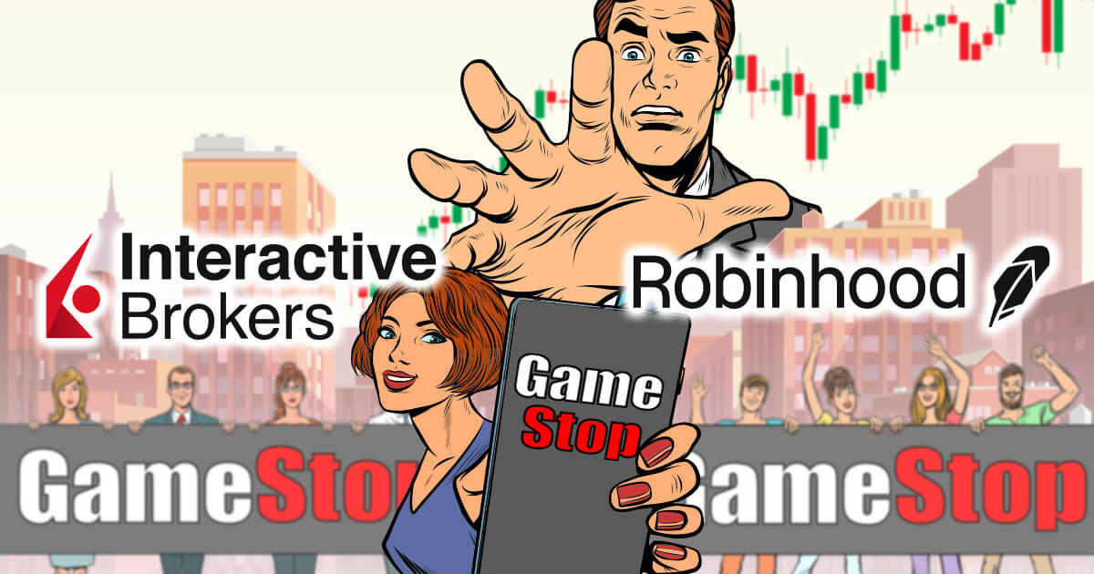 Interactive Brokersとロビンフッド、ゲームストップ株などの取引を制限