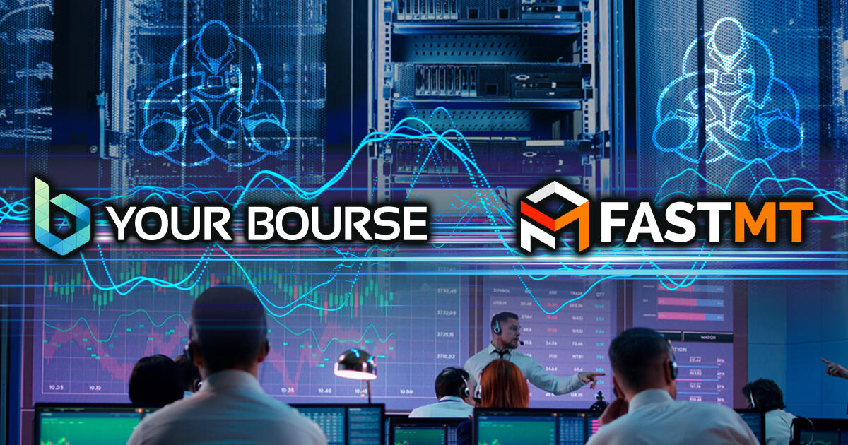 Your Bourse、FastMTと提携