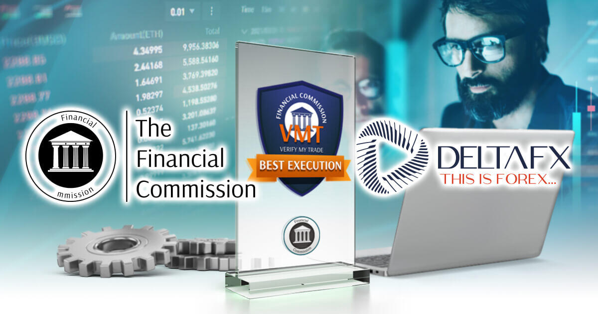 DeltaFX、Financial Commissionより執行関連の認証取得