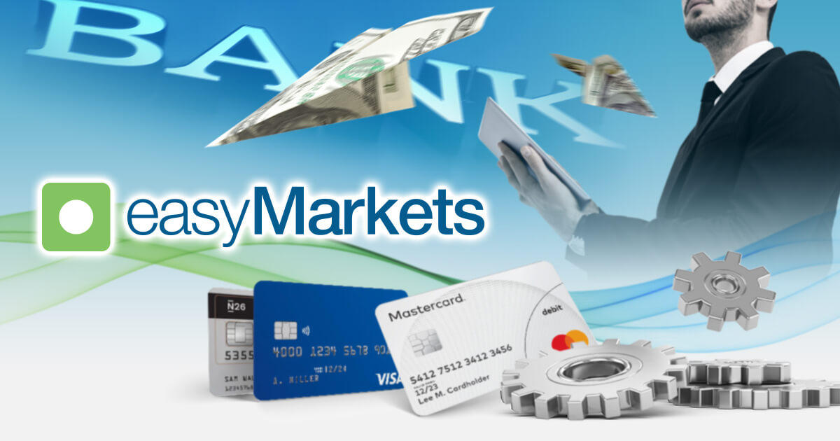 easyMarkets、国内銀行送金に対応