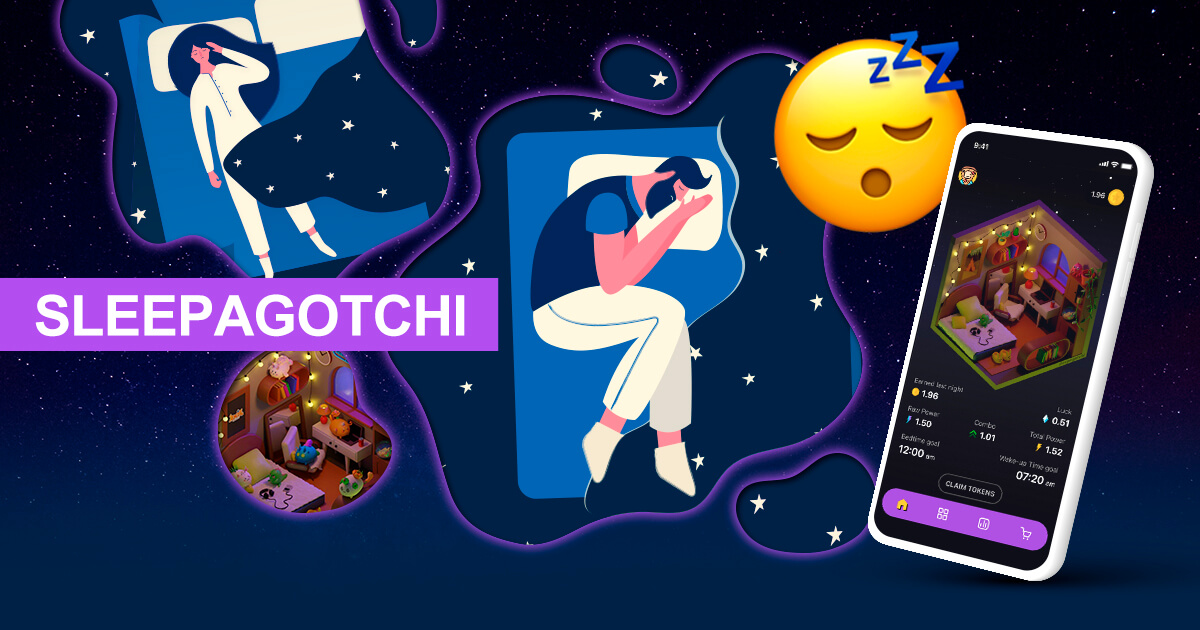 寝て稼ぐSleep to Earnゲーム「Sleepagotchi（スリーパゴッチ）」が登場！