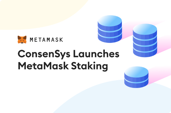 ConsenSysによるMetamask Stakingの発表