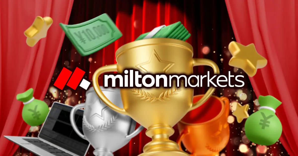 Milton Marketsが1万円FXチャレンジを開催！最大100万円の賞金を授与