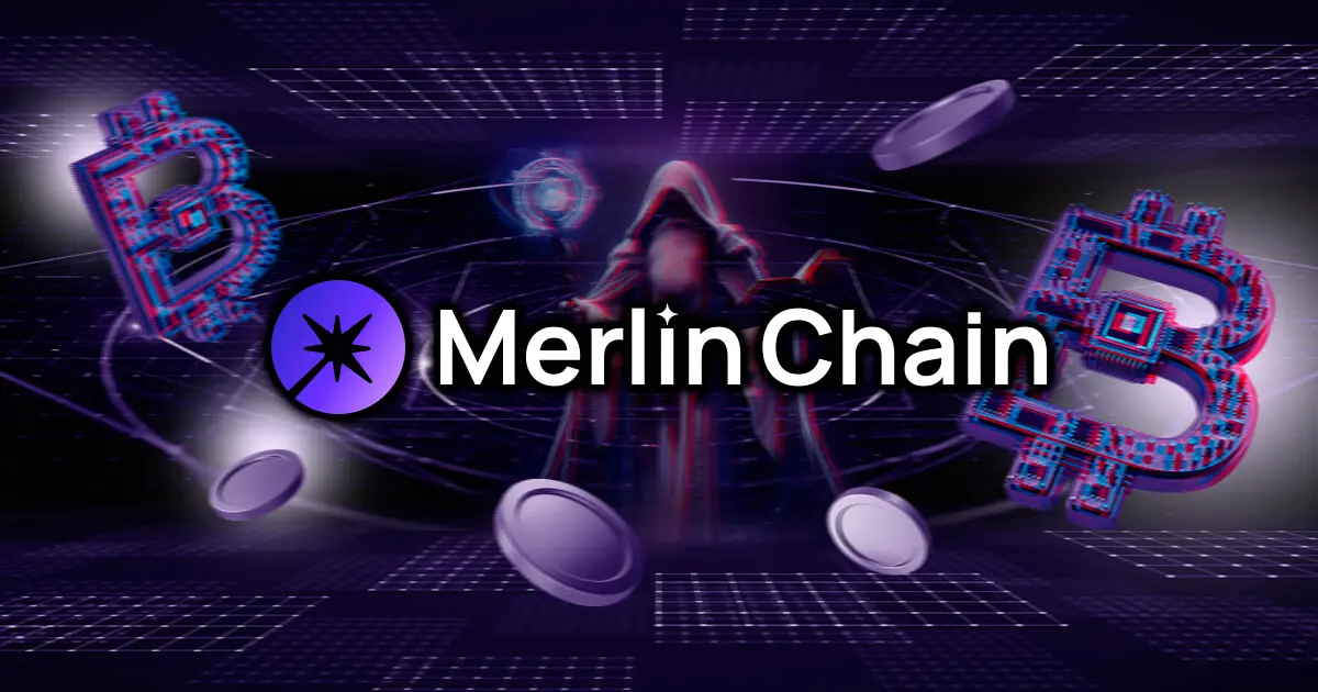 Merlin Chainとは？話題のビットコインレイヤー2の評判や将来性を解説