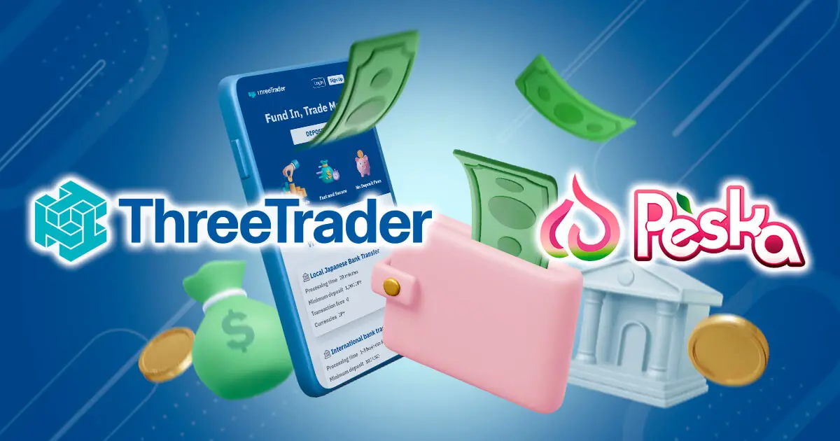 ThreeTraderが新決済サービス（Peska）を導入！利便性がさらに向上