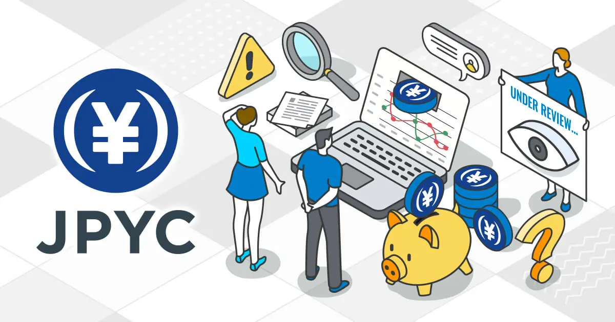 JPYCを海外FX入出金に使うと審査の対象に?発行・償還が遅延したとの声も